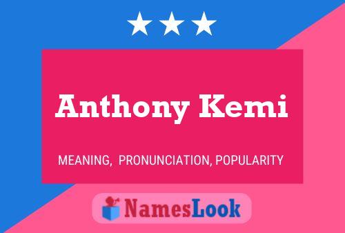 Anthony Kemi Name Poster