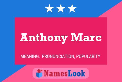 Anthony Marc Name Poster