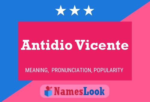 Antidio Vicente Name Poster