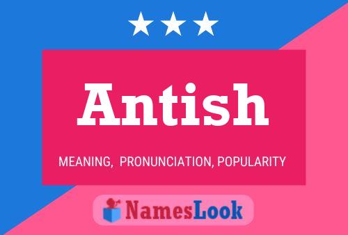 Antish Name Poster