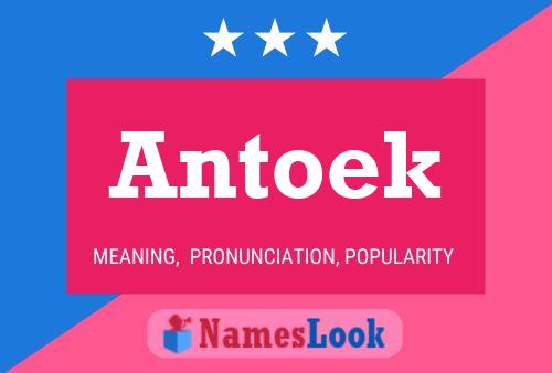 Antoek Name Poster