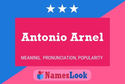 Antonio Arnel Name Poster