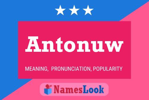 Antonuw Name Poster