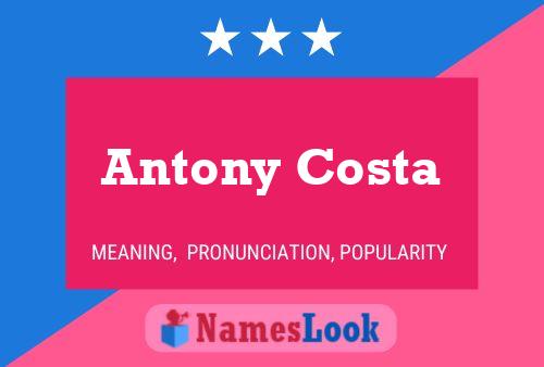 Antony Costa Name Poster