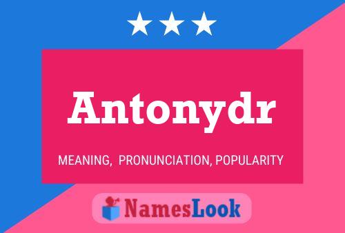 Antonydr Name Poster