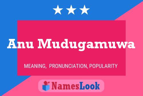 Anu Mudugamuwa Name Poster