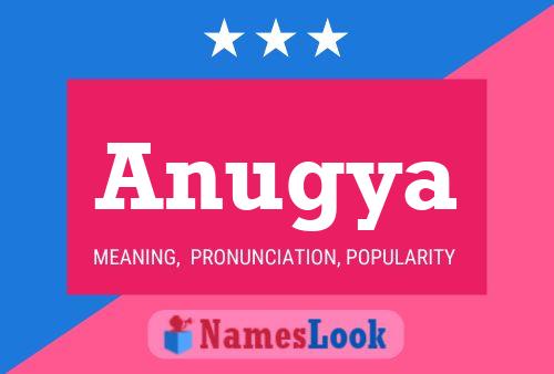 Anugya Name Poster