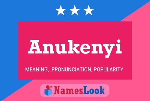 Anukenyi Name Poster