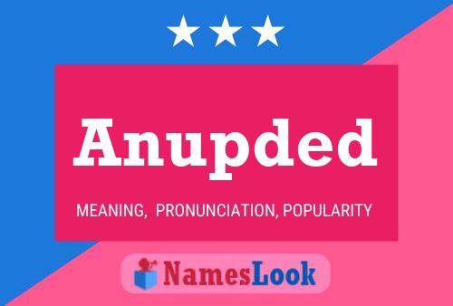 Anupded Name Poster