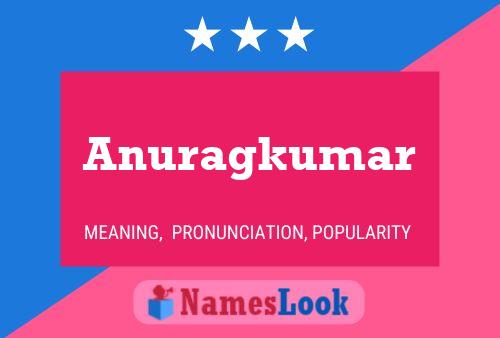 Anuragkumar Name Poster