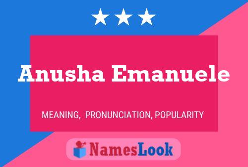 Anusha Emanuele Name Poster