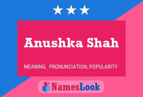 Anushka Shah Name Poster