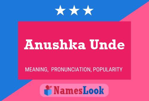 Anushka Unde Name Poster