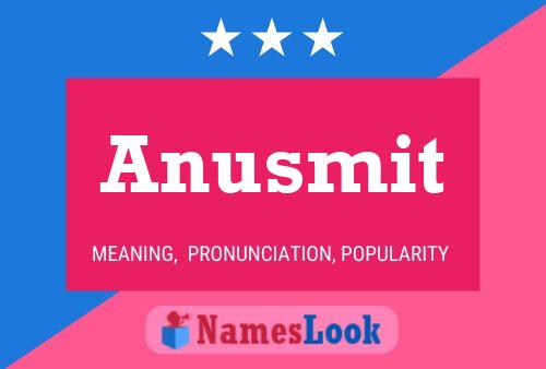 Anusmit Name Poster