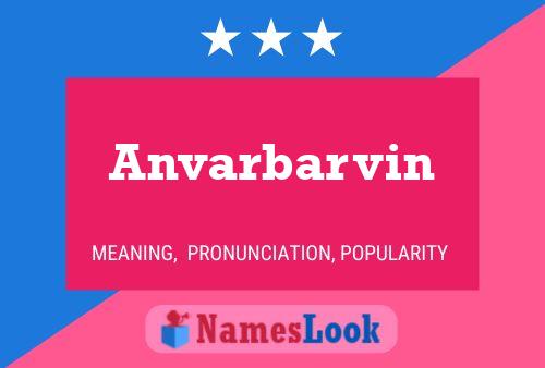 Anvarbarvin Name Poster