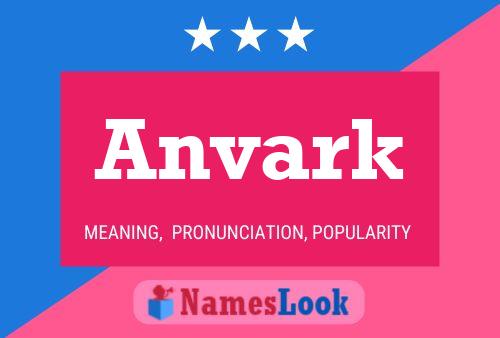 Anvark Name Poster