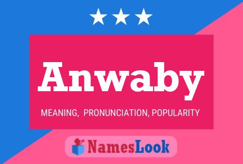 Anwaby Name Poster