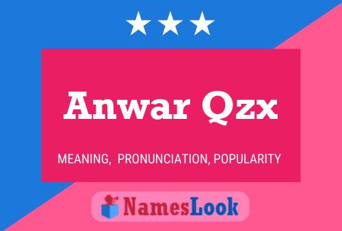 Anwar Qzx Name Poster