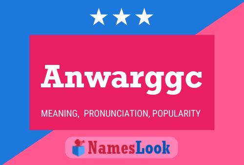 Anwarggc Name Poster