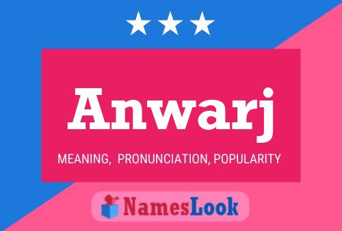 Anwarj Name Poster