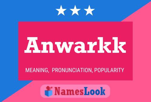 Anwarkk Name Poster