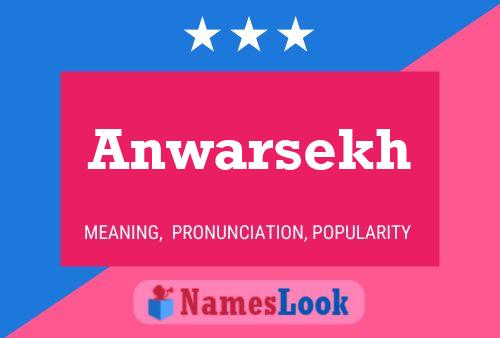 Anwarsekh Name Poster