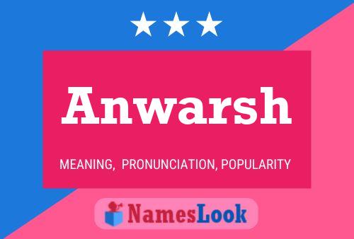 Anwarsh Name Poster