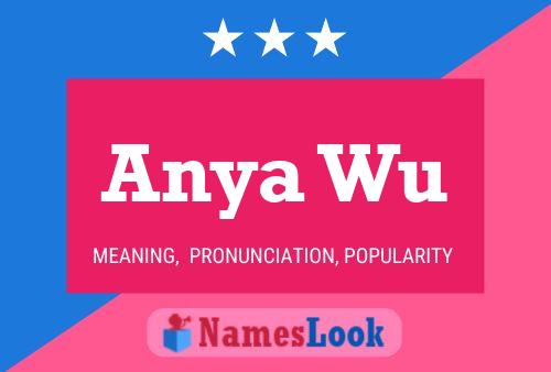 Anya Wu Name Poster