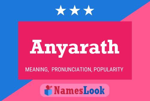 Anyarath Name Poster