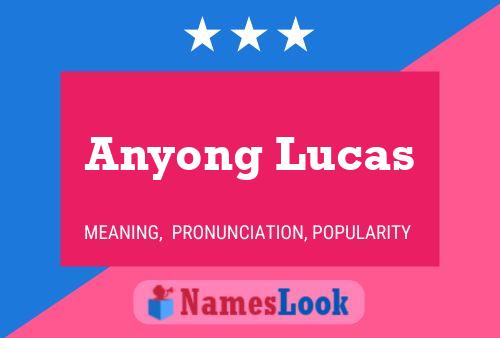 Anyong Lucas Name Poster