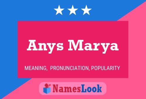 Anys Marya Name Poster