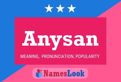 Anysan Name Poster