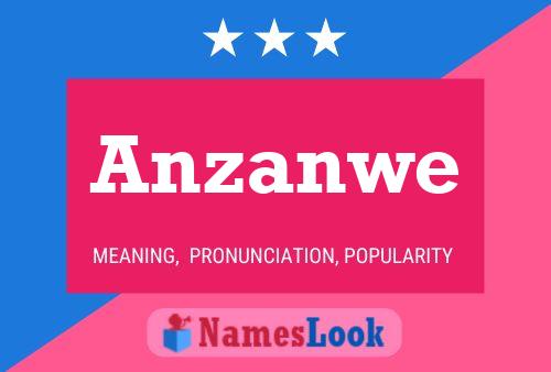 Anzanwe Name Poster