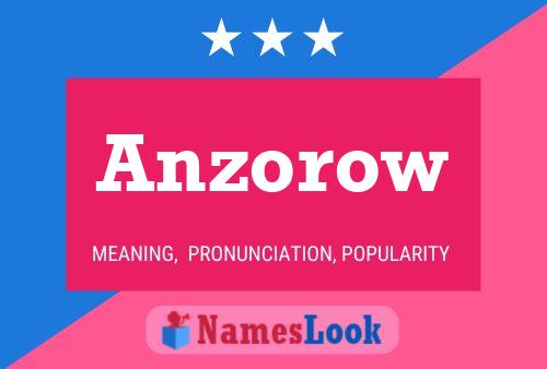 Anzorow Name Poster