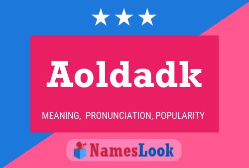 Aoldadk Name Poster