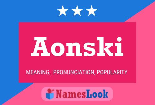 Aonski Name Poster