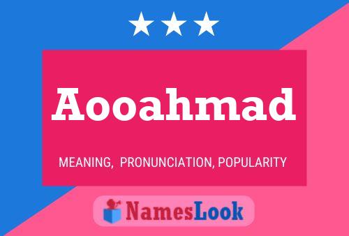 Aooahmad Name Poster