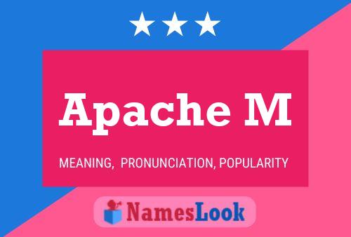 Apache M Name Poster