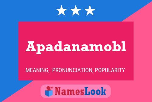 Apadanamobl Name Poster