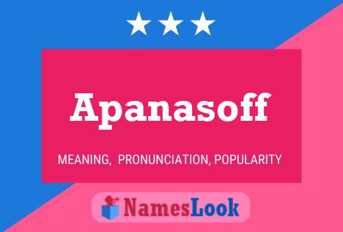 Apanasoff Name Poster