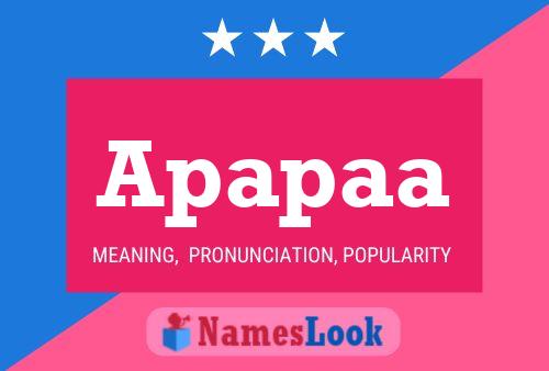 Apapaa Name Poster