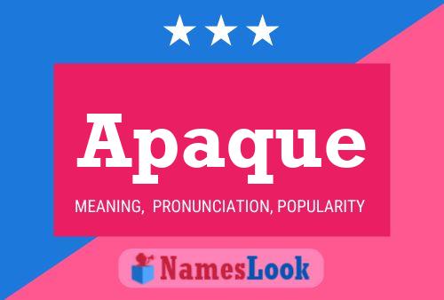 Apaque Name Poster