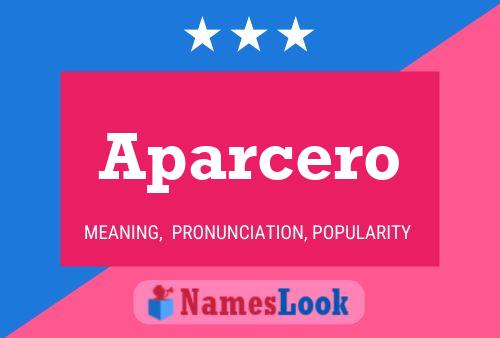 Aparcero Name Poster