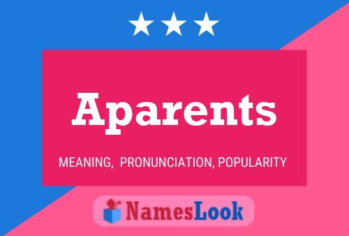 Aparents Name Poster