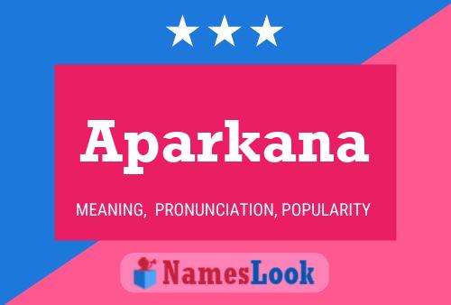 Aparkana Name Poster