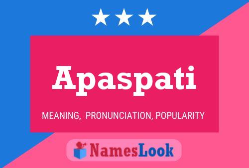 Apaspati Name Poster