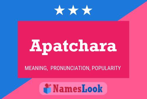 Apatchara Name Poster