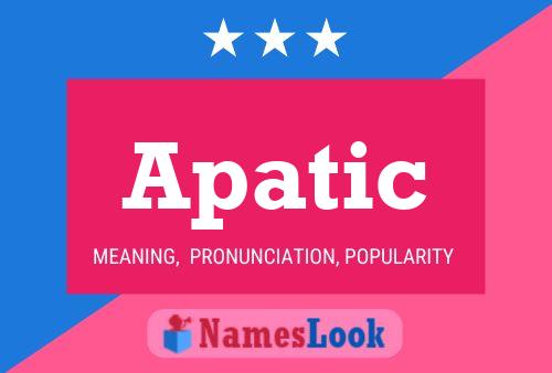 Apatic Name Poster