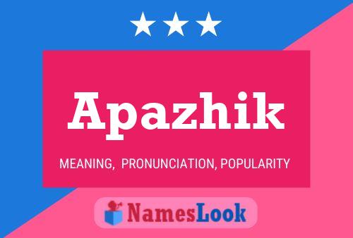 Apazhik Name Poster