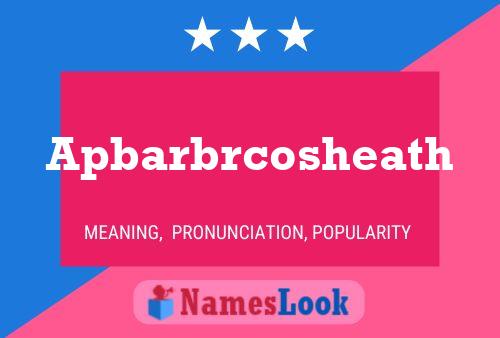 Apbarbrcosheath Name Poster